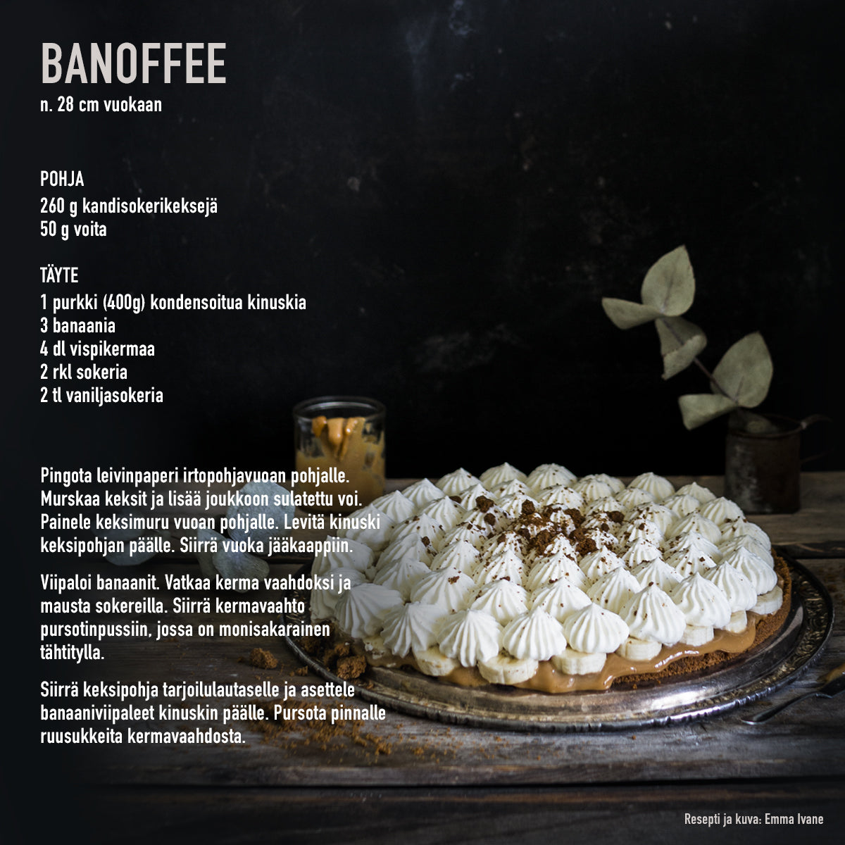 Shampan värisellä irtopohjavuoalla valmistetun banoffeen resepti. 